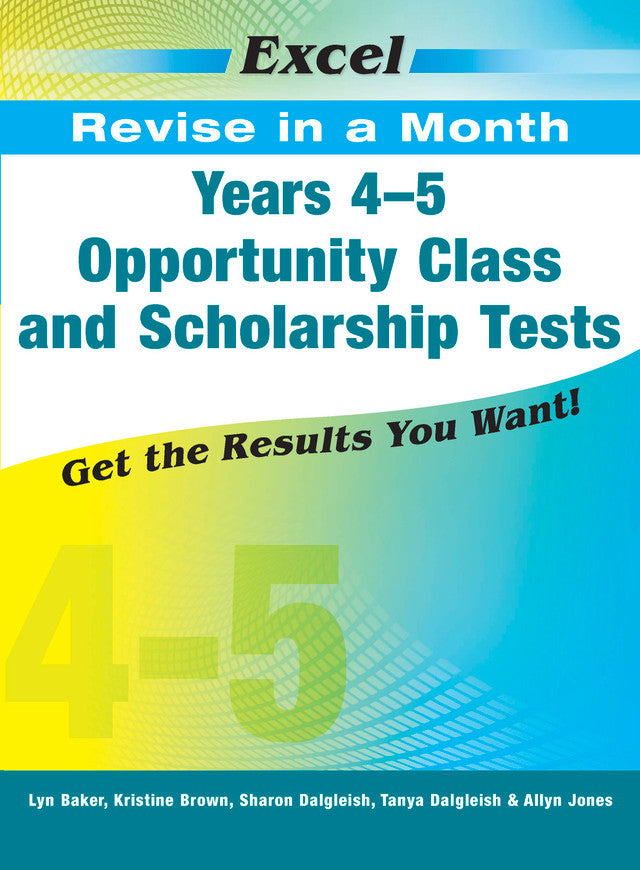 Excel Opportunity Class and Scholarship Tests Years 4-5 (UPDATED TEST EDITION | 2023)