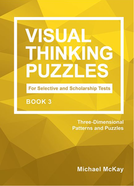 Visual Thinking Puzzles for Selective and Scholarship Test Book 3