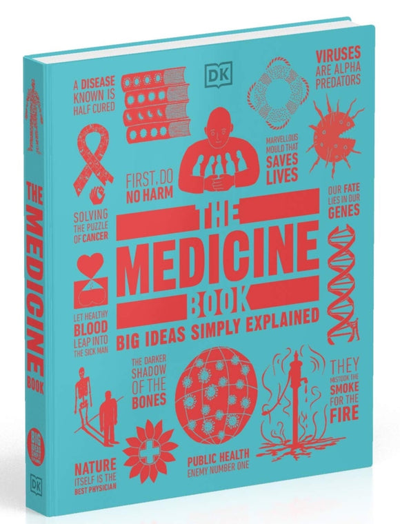 The Medicine Book- Big Ideas Simply Explained