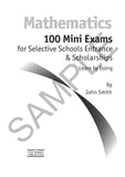 Mathematics: 100 Mini Exams for Selective Schools Entrance and Scholarships Year 5-8