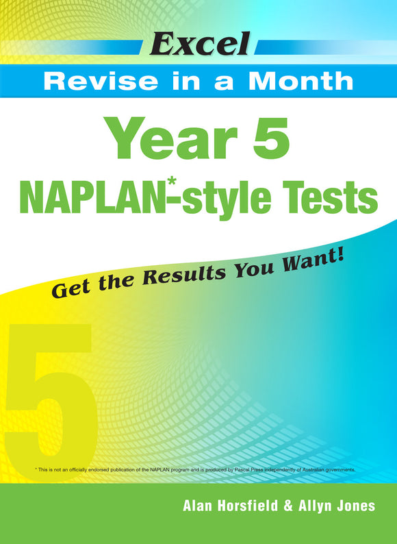 Excel Revise in a Month - Year 5 NAPLAN*-style Tests
