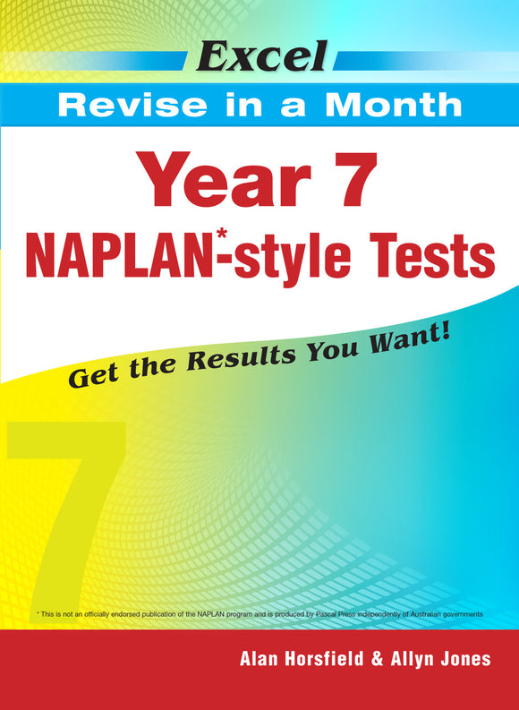 Excel Revise in a Month - Year 7 NAPLAN*-style Tests