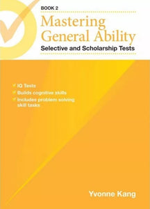 Mastering General Ability Selective and Scholarship Tests Book 2