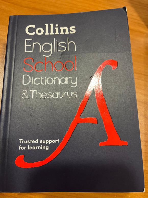 Collins School Dictionary & Thesaurus Trusted Support For Learning [Second Edition]-Cover folded slightly(Brand new condition) Ada's Book