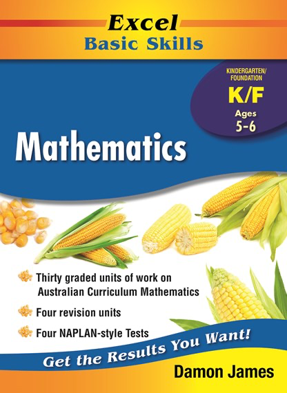 Excel Basic Skills : Mathematics Kindergarten / Foundation / Prep (Ages 5-6) Ada's Book