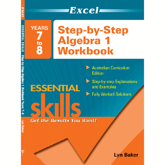 Excel Essential Skills - Step-by-Step Algebra 1 Years 7-8 Ada's Book