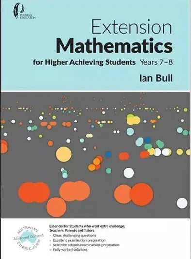 Extension Mathematics for Higher Achieving Students Years 7-8 Scholarship & Selective school preparation Ada's Book