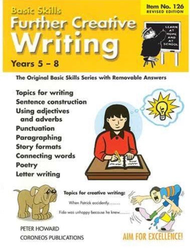 Further Creative Writing Yrs 5 to 8 (Basic Skills No. 126) Ada's Book