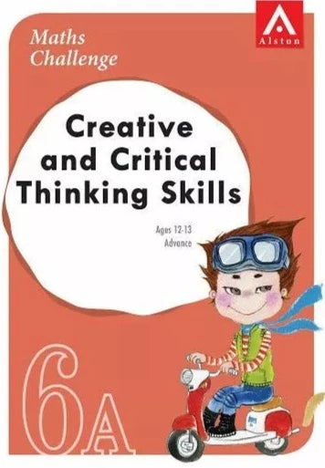 Maths Challenge Creative and Critical Thinking Skills 6A Advanced