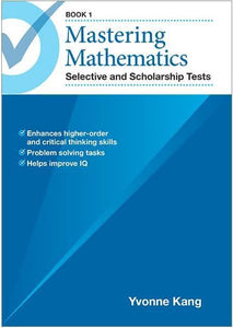 Mastering Mathematics Selective and Scholarship Tests Book 1 Year 5-8